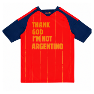 Selección de España camiseta Dos Estrellas ´Thank God I´m not Argentino´